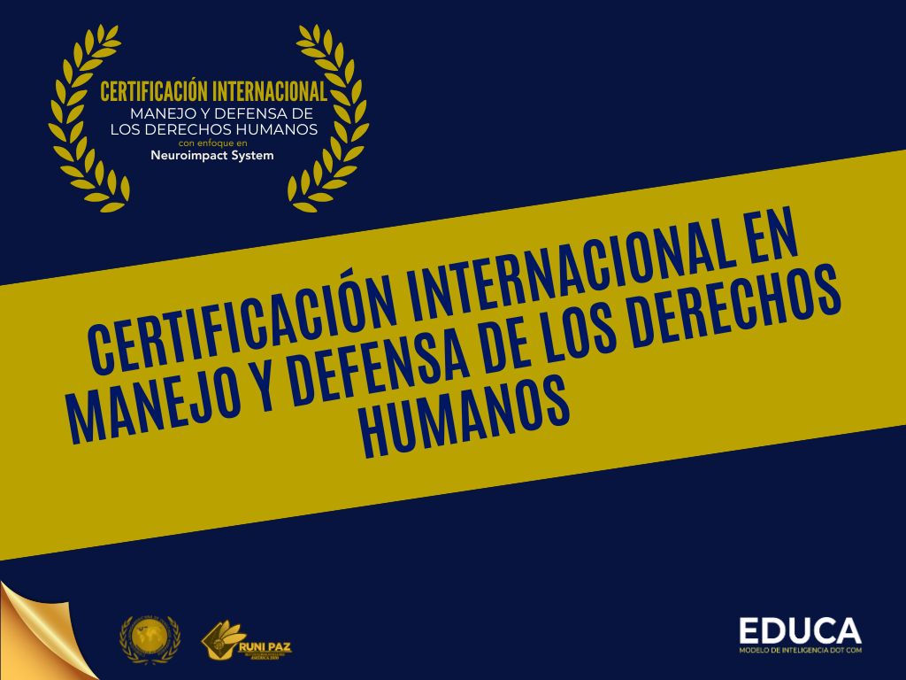 Certificación Internacional en Manejo y Defensa de los De...