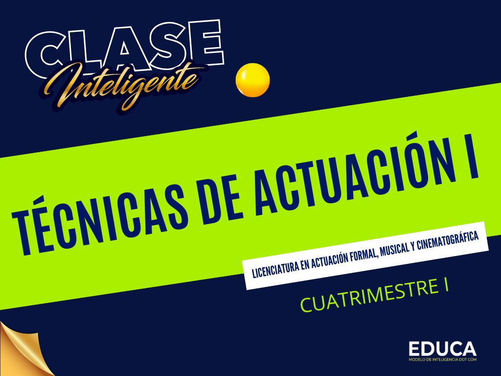 TÉCNICAS DE ACTUACIÓN I - LA 01