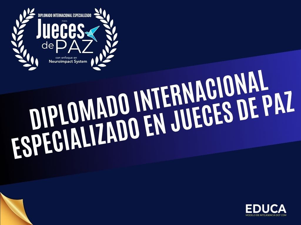 Diplomado Internacional Especializado en Jueces de Paz